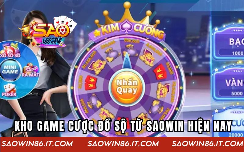 Kho game cược đồ sộ có từ Saowin hiện nay