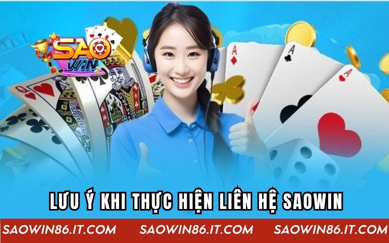 Liên Hệ SAOWIN - Thao Tác Dễ Dàng Chỉ Với Vài Bước Đơn Giản Lưu ý quan trọng khi kết nối với CSKH của cổng game