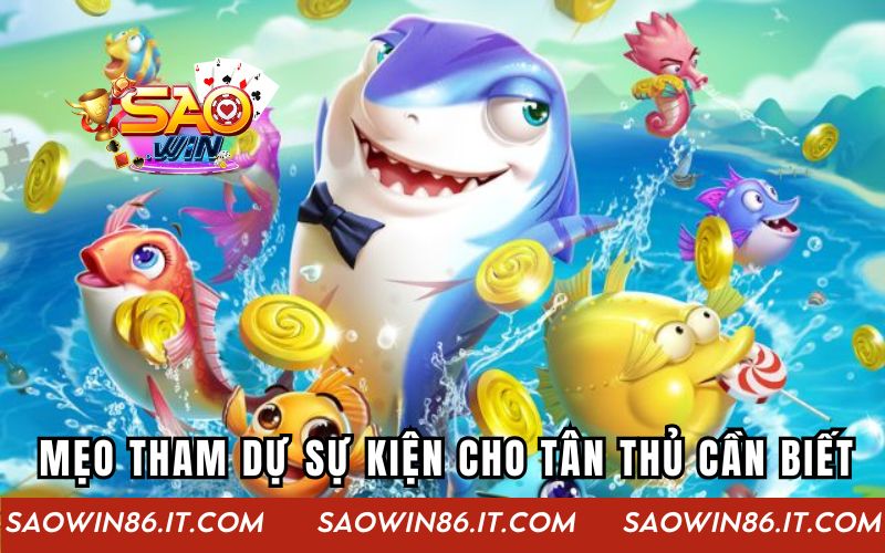 Event Săn Voucher Bắn Cá 1Mđ | Cơ Hội Vàng Đến Từ SAOWIN Mẹo tham dự sự kiện cho tân thủ cần biết