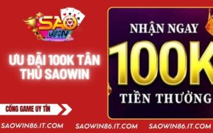 uu-dai-100k-tan-thu-saowin-bia