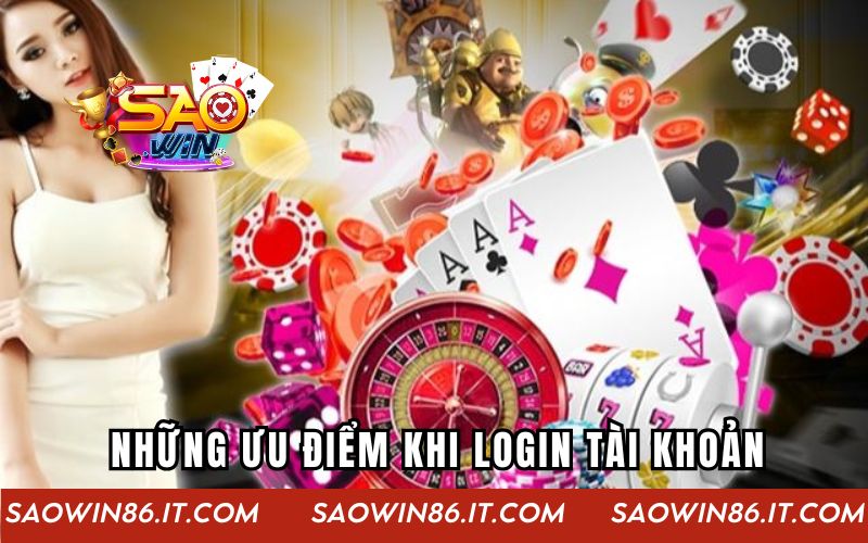Đăng Nhập Saowin Nhanh, Hiệu Quả Chỉ Với Vài Bước Cơ Bản Những ưu điểm khi login tài khoản tại cổng game